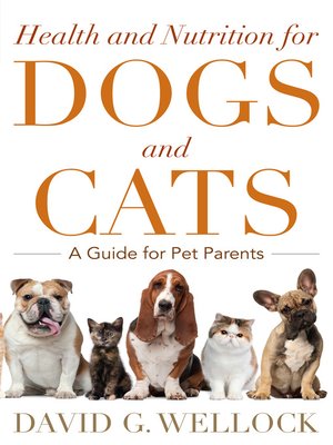 cover image of Health and Nutrition for Dogs and Cats